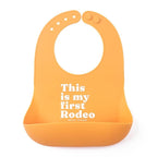 Bella Tunno Baby Bib for Eating, Waterproof Silicone Bib with Large Food Catcher, Adjustable Fit for Babies 4-12 months & Toddlers 1-3 Years, Boys & Girls, This Is My First Rodeo
