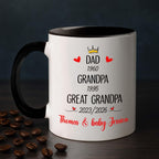 Dad Grandpa Great Grandpa EST 2026 Coffee Mug 11 15 Oz, Novelty Accent Ceramic Cup Gift For Pregnancy Announcement, Customized Choose Year & Name White Coffee Cup New Great-Grandfather Grandad Pawpaw