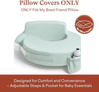 Nursing Pillow Covers ONLY Compatible with My Brest Friend Nursing Pillow (2 Pack Covers-Pillow NOT Included)
