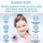 TruKid Bubble Podz Bubble Bath for Kids, Toddlers, & Babies, NEA-Accepted for Eczema, Gentle Refreshing Colloidal Oatmeal Bath Bomb for Sensitive Skin, pH Balanced, Tear Free, Unscented (10 Podz)