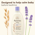 Aveeno Baby Nighttime Calming Comfort Bath, Body & Hair Wash with Relaxing Lavender & Vanilla Scents & Natural Oat Extract, Tear-Free Formula, Paraben-, Phthalate- & Soap-Free, 18 Fl. Oz